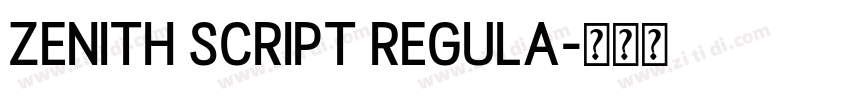 Zenith Script Regula字体转换